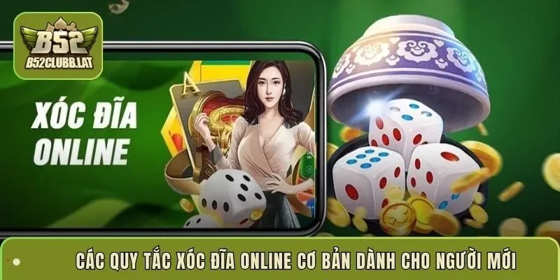 Các quy tắc xóc đĩa online cơ bản dành cho người mới